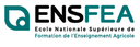 ENSFEA - ÉCOLE NATIONALE SUPÉRIEURE DE FORMATION DE L'ENSEIGNEMENT AGRICOLE